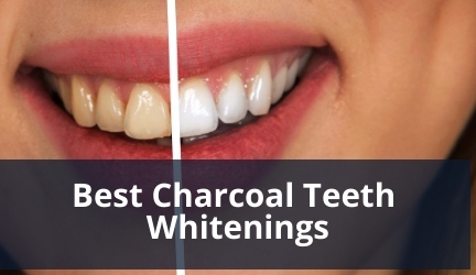Best Charcoal Teeth Whitening: For Those Pearly White Teeth